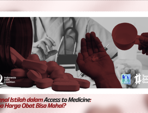 Mengenal Istilah dalam Access to Medicine: Kenapa Harga Obat Bisa Mahal?